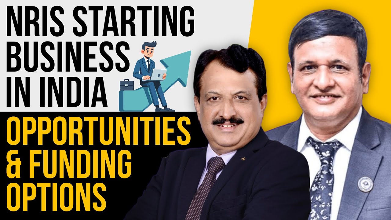 NRIs Starting Business In India Opportunities & Funding Options