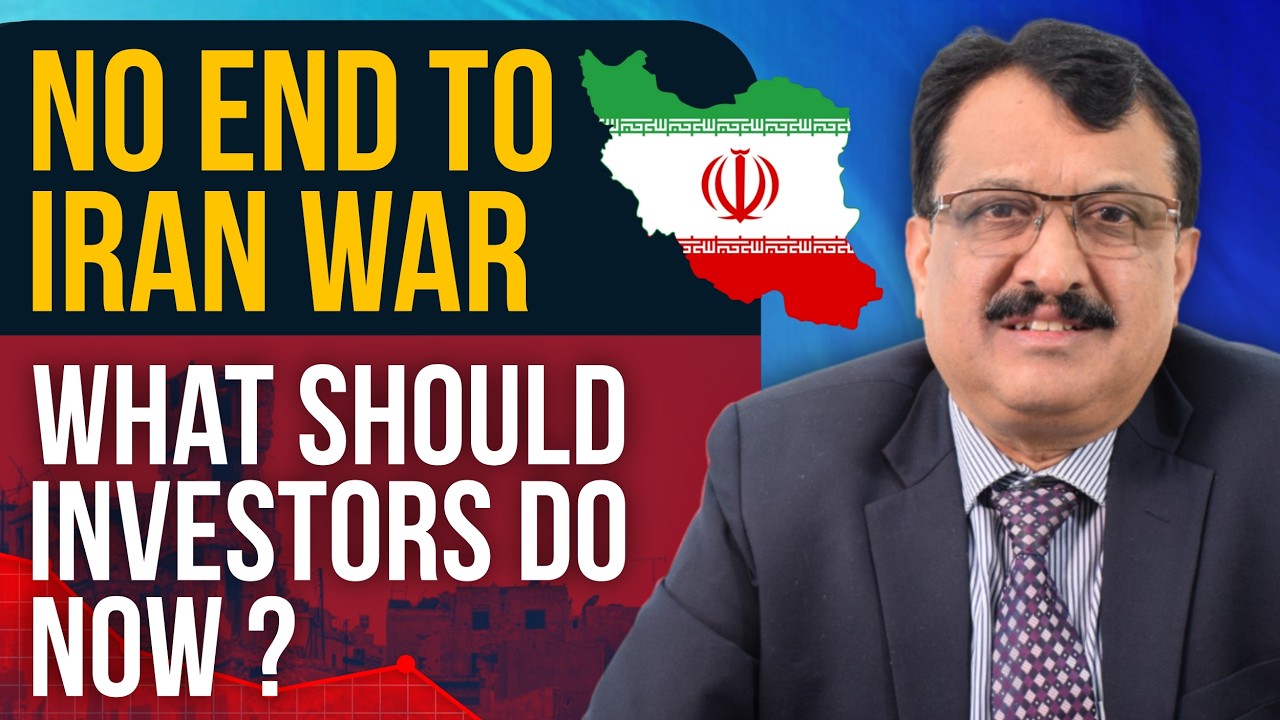No End To Iran War, What Should Investors Do Now ?