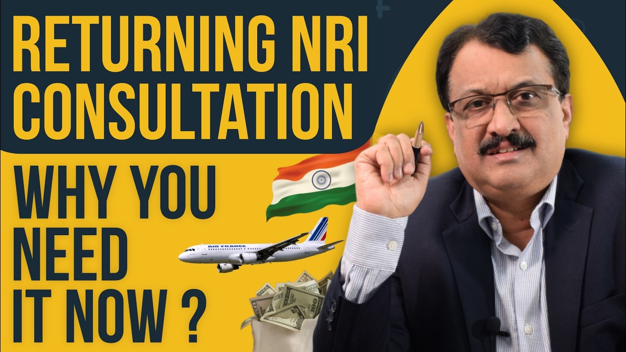 Returning NRI Consultation, Why You Need It Now ?