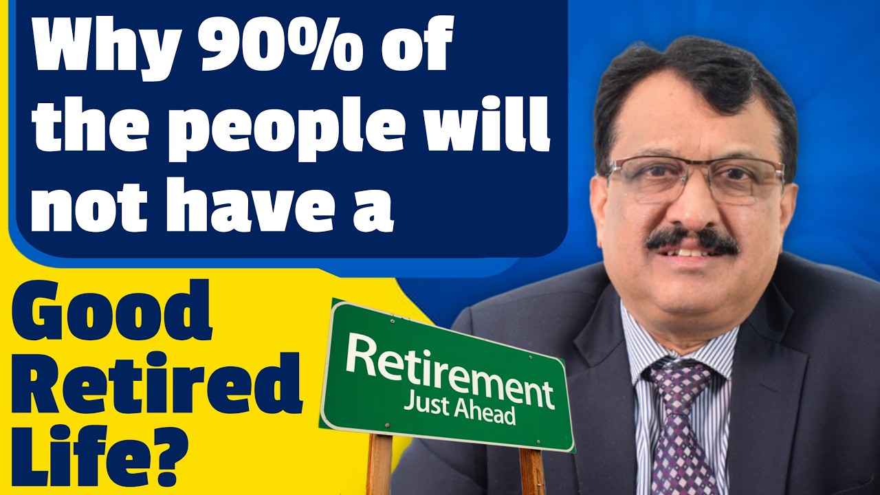 Why 90% Of The People Will Not Have a Good Retired Life?