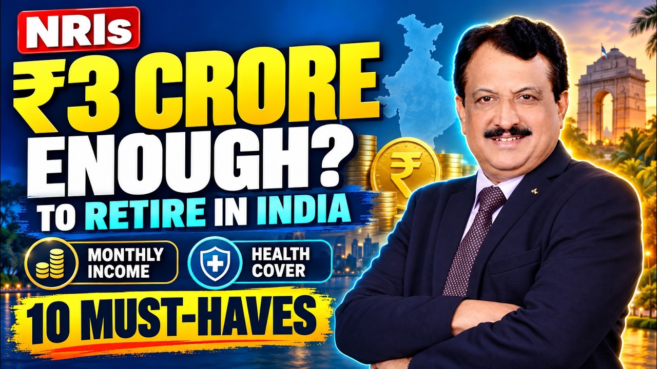 NRIs: Is ₹3 Crore Enough to Retire in India? 10 Things to Consider